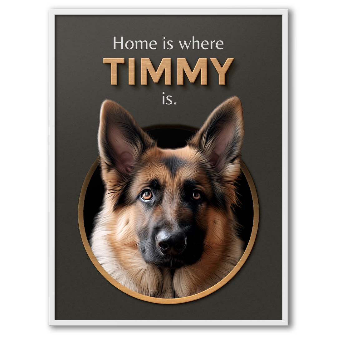 Home Is Where - Custom Dog Portrait